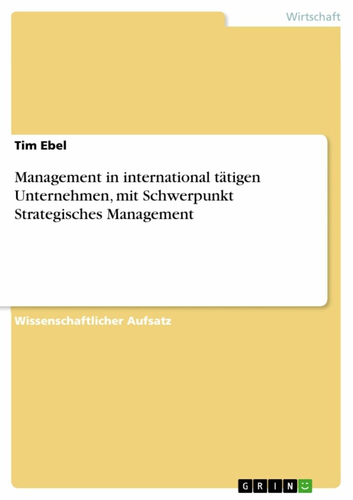 Management in international tätigen Unternehmen, mit Schwerpunkt Strategisches Management main product photo
