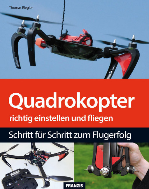 Quadrokopter richtig einstellen, tunen und fliegen main product photo