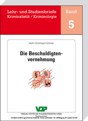 Die Beschuldigtenvernehmung