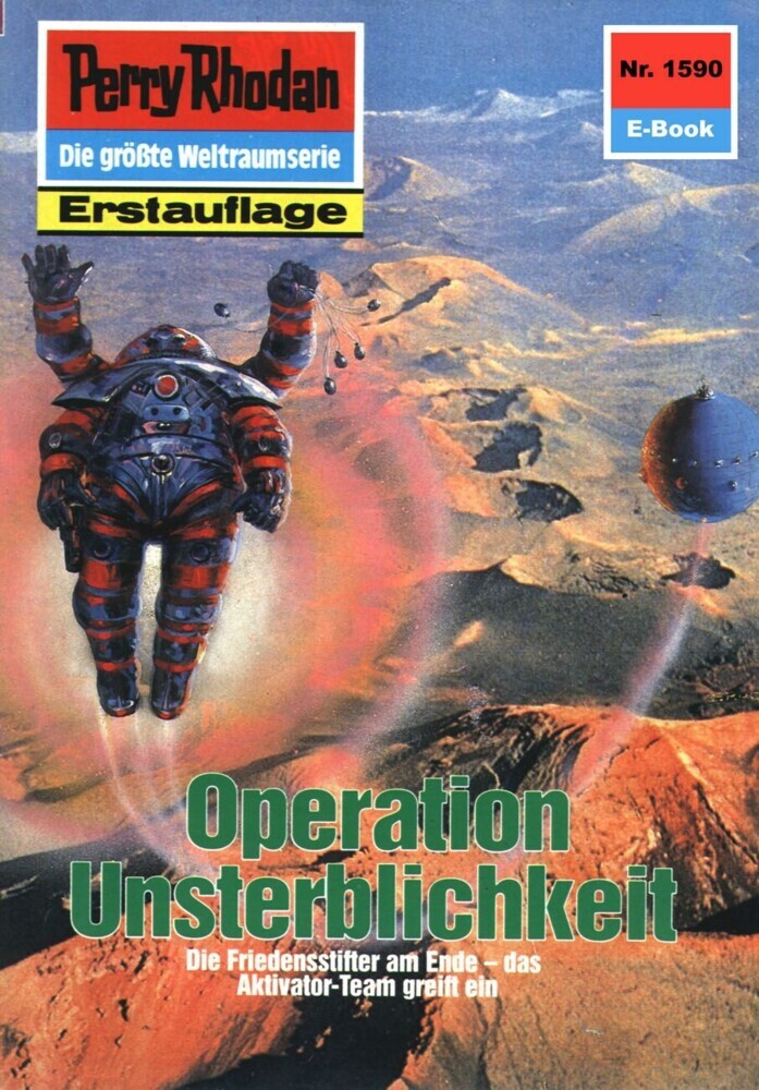 Perry Rhodan 1590: Operation Unsterblichkeit main product photo
