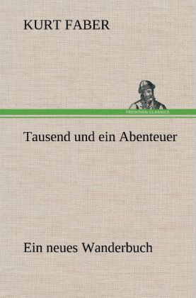 Tausend und ein Abenteuer