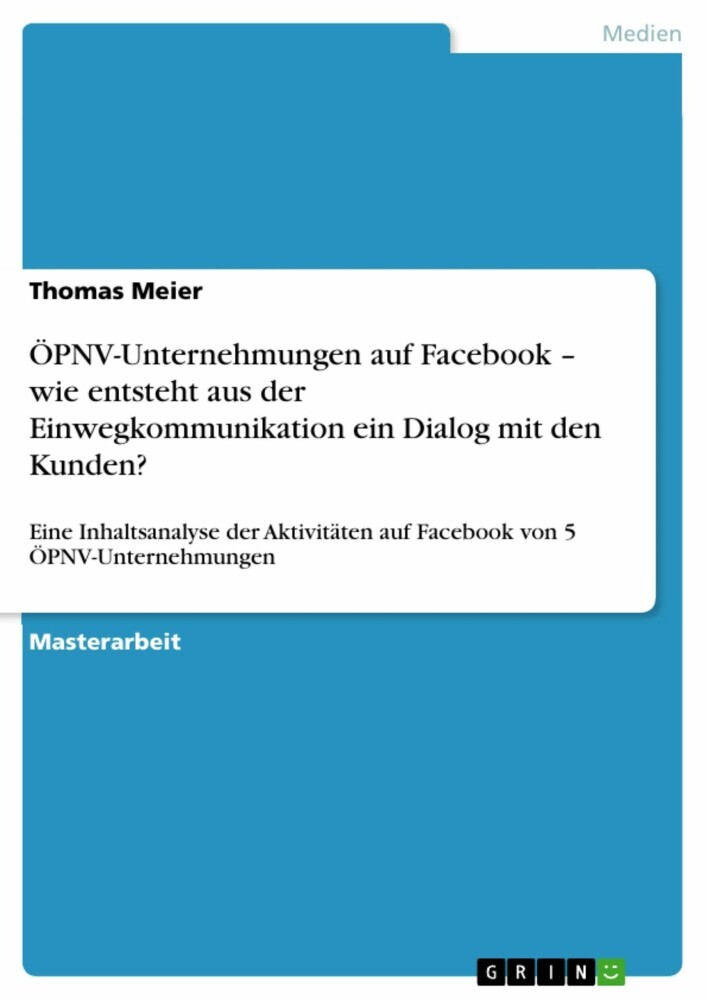 ÖPNV-Unternehmungen auf Facebook - wie entsteht aus der Einwegkommunikation ein Dialog mit den Kunden? main product photo
