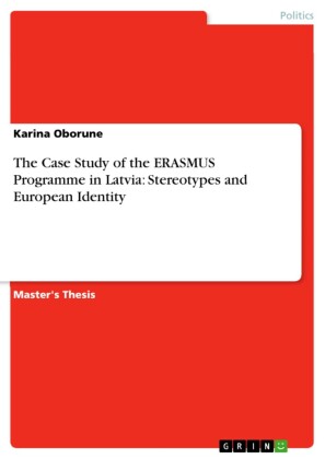 The Case Study of the ERASMUS Programme in Latvia: Stereotypes and European Identity