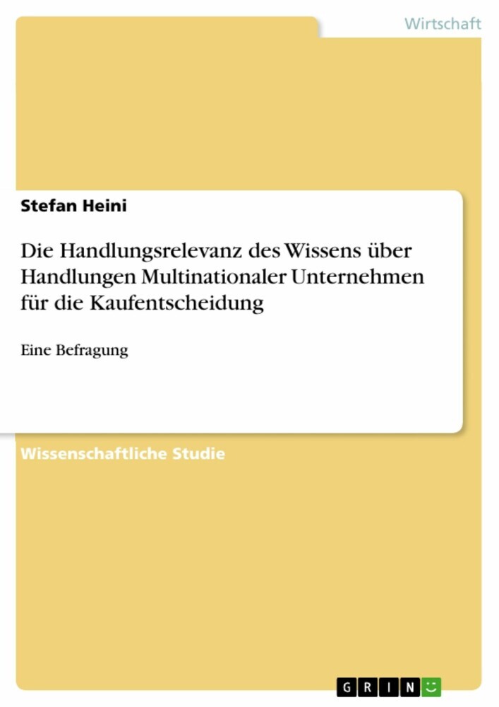 Die Handlungsrelevanz des Wissens über Handlungen Multinationaler Unternehmen für die Kaufentscheidung main product photo