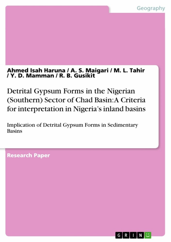 Detrital Gypsum Forms in the Nigerian (Southern) Sector of Chad Basin: A Criteria for interpretation in Nigeria's inland basins main product photo