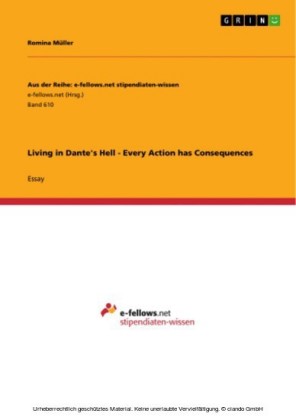 Living in Dante's Hell - Every Action has Consequences
