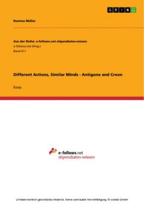 Different Actions, Similar Minds - Antigone and Creon