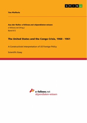 The United States and the Congo Crisis, 1960 - 1961