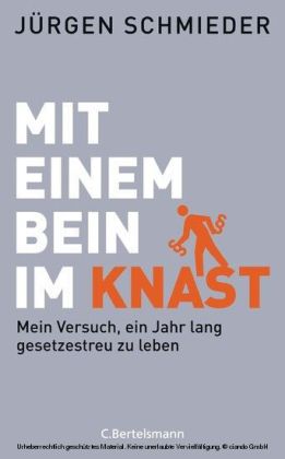 Mit einem Bein im Knast