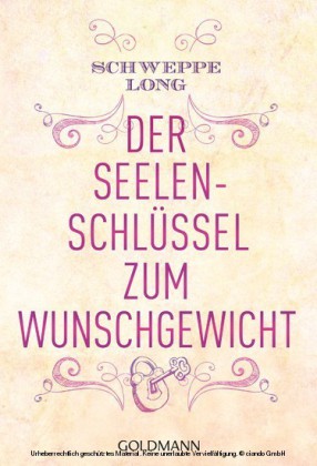 Der Seelenschlüssel zum Wunschgewicht