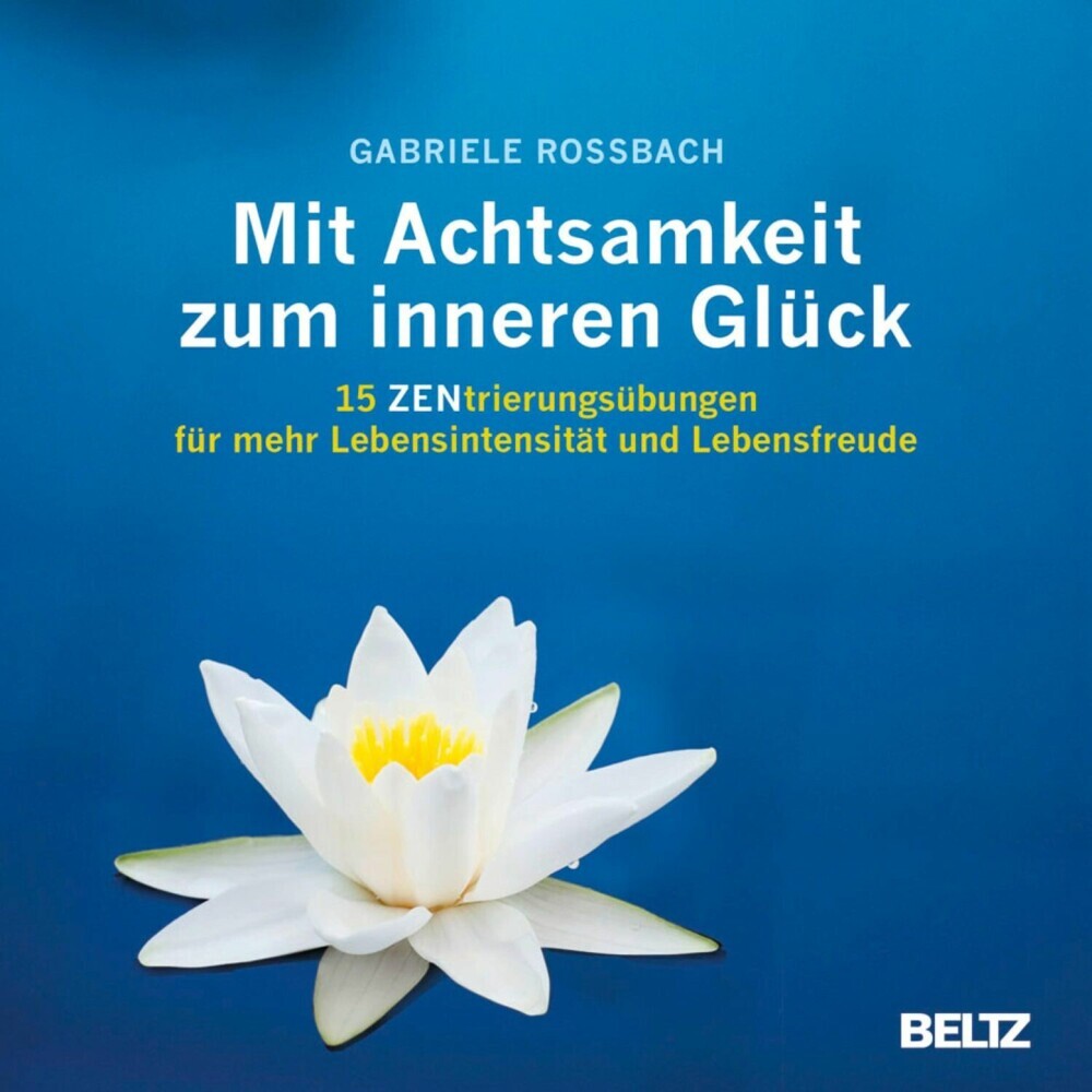 Mit Achtsamkeit zum inneren Glück main product photo