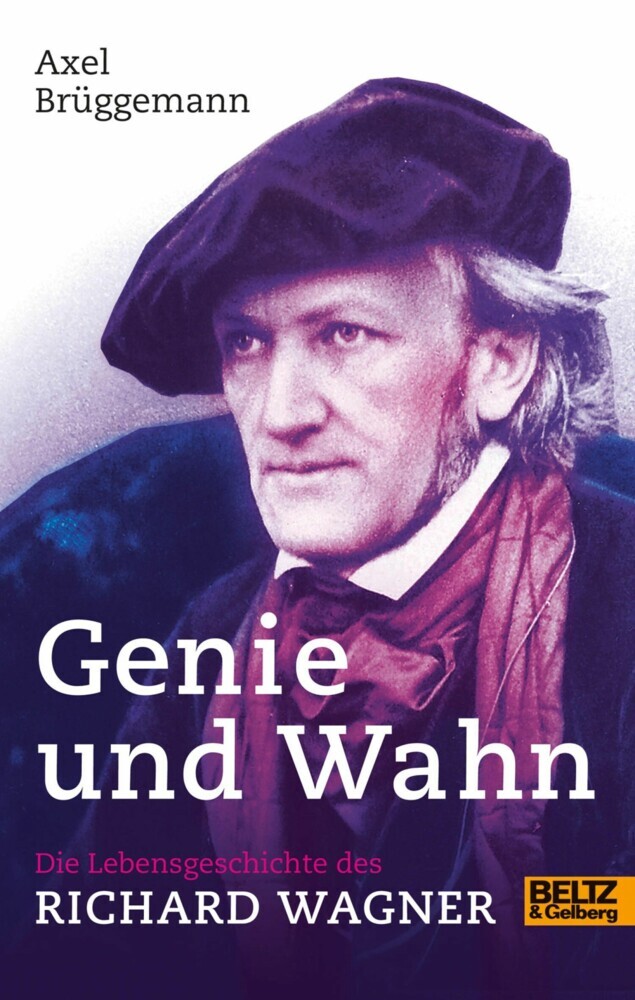 Genie und Wahn. Die Lebensgeschichte des Richard Wagner main product photo