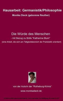 Die Würde des Menschen - mit Bezug zu Bölls 'Katharina Blum' main product photo