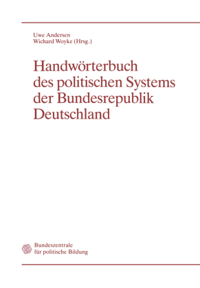 Handwörterbuch des politischen Systems der Bundesrepublik Deu...