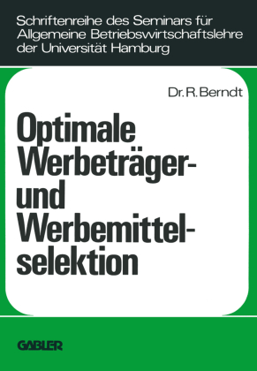 Optimale Werbeträger- und Werbemittelselektion