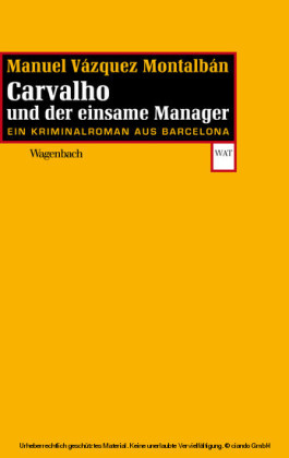 Carvalho und der einsame Manager