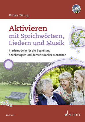 Aktivieren mit Sprichwörtern, Liedern und Musik, m. Audio-CD