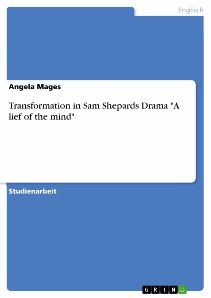 Transformation in Sam Shepards Drama 'A lief of the mind' main product photo