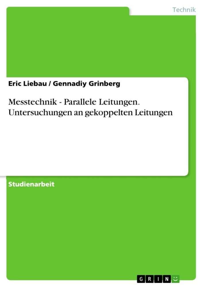 Messtechnik - Parallele Leitungen. Untersuchungen an gekoppelten Leitungen main product photo