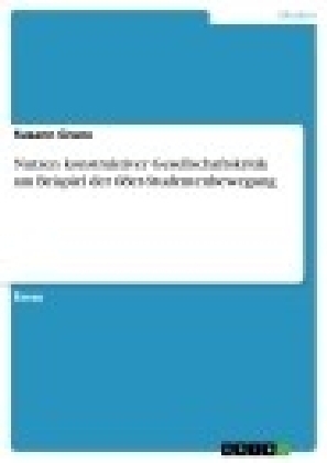 Nutzen konstruktiver Gesellschaftskritik am Beispiel der 68er-Studentenbewegung