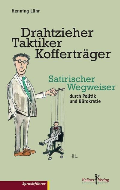 Drahtzieher, Taktiker, Kofferträger main product photo