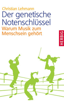 Der genetische Notenschlüssel