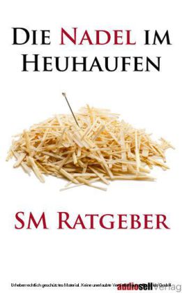 Die Nadel im Heuhaufen