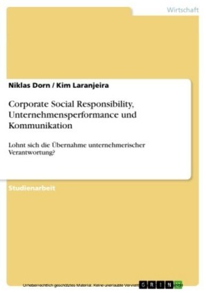 Corporate Social Responsibility, Unternehmensperformance und Kommunikation