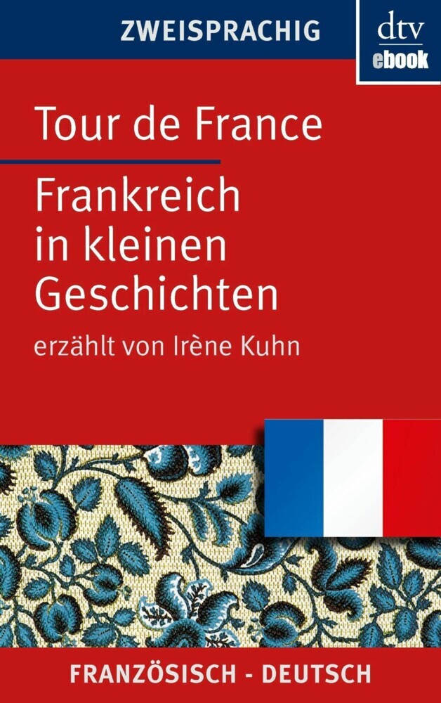 Tour de France Frankreich in kleinen Geschichten main product photo