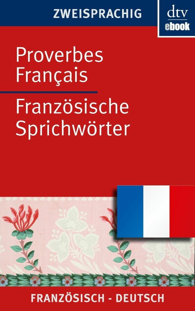 Proverbes Français Französische Sprichwörter main product photo