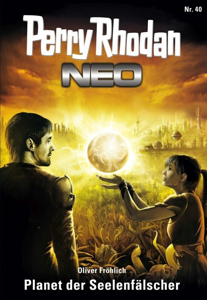 Perry Rhodan Neo 40: Planet der Seelenfälscher main product photo