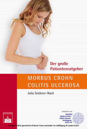 Der große Patientenratgeber Morbus Crohn und Colitis ulcerosa