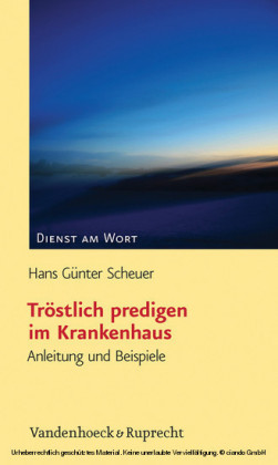 Tröstlich predigen im Krankenhaus