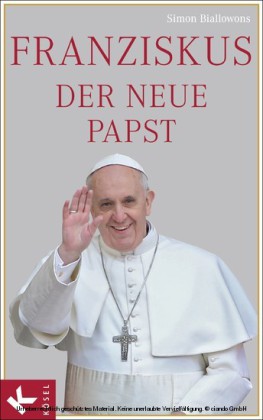Franziskus, der neue Papst