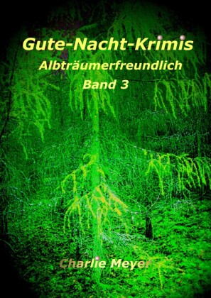 Gute-Nacht-Krimis. Bd.3