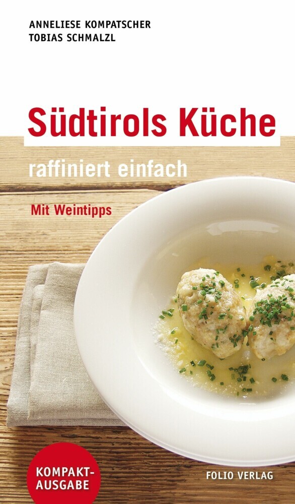 Südtirols Küche - raffiniert einfach main product photo