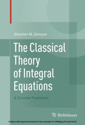 The Classical Theory of Integral Equations