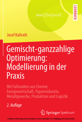 Gemischt-ganzzahlige Optimierung: Modellierung in der Praxis