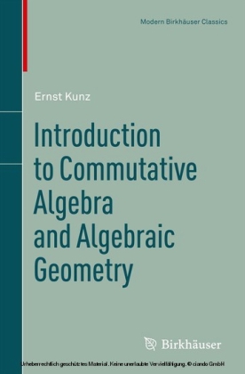 Introduction to Commutative Algebra and Algebraic Geometry