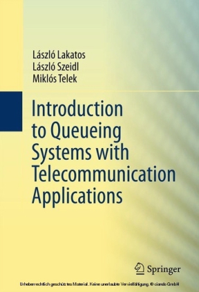 Introduction to Queueing Systems with Telecommunication Applications