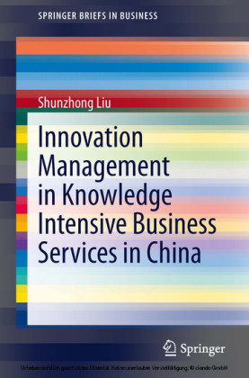 Innovation Management in Knowledge Intensive Business Services in China
