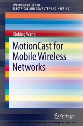 MotionCast for Mobile Wireless Networks