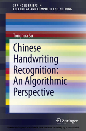 Chinese Handwriting Recognition: An Algorithmic Perspective