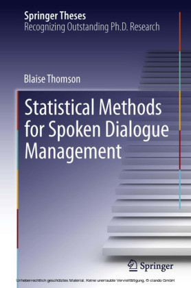 Statistical Methods for Spoken Dialogue Management