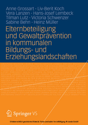 Elternbeteiligung und Gewaltprävention in kommunalen Bildungs- und Erziehungslandschaften