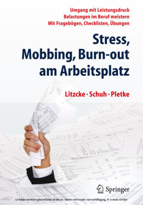 Stress, Mobbing und Burn-out am Arbeitsplatz