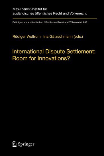 International Dispute Settlement: Room for Innovations? main product photo