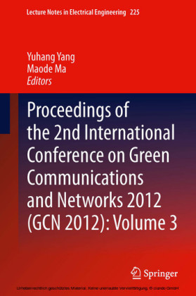 Proceedings of the 2nd International Conference on Green Communications and Networks 2012 (GCN 2012): Volume 3. Vol.3