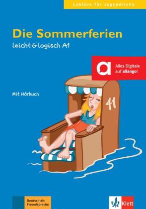 Die Sommerferien, mit Audio-CD
