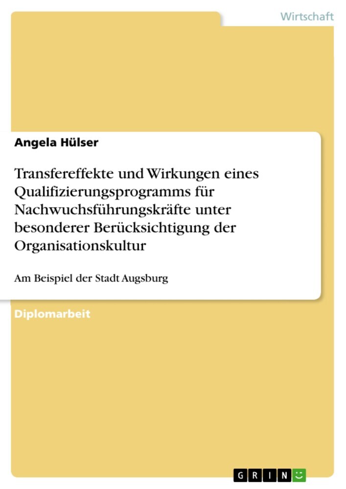 Transfereffekte und Wirkungen eines Qualifizierungsprogramms für Nachwuchsführungskräfte unter besonderer Berücksichtigung der Organisationskultur main product photo